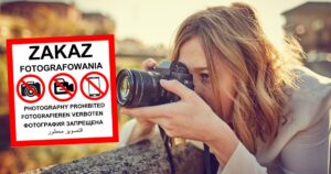 Zabrania się robienia zdjęć na 25 tysiącach obiektów w Polsce. Możesz zostać ukarany wysokimi grzywnami.